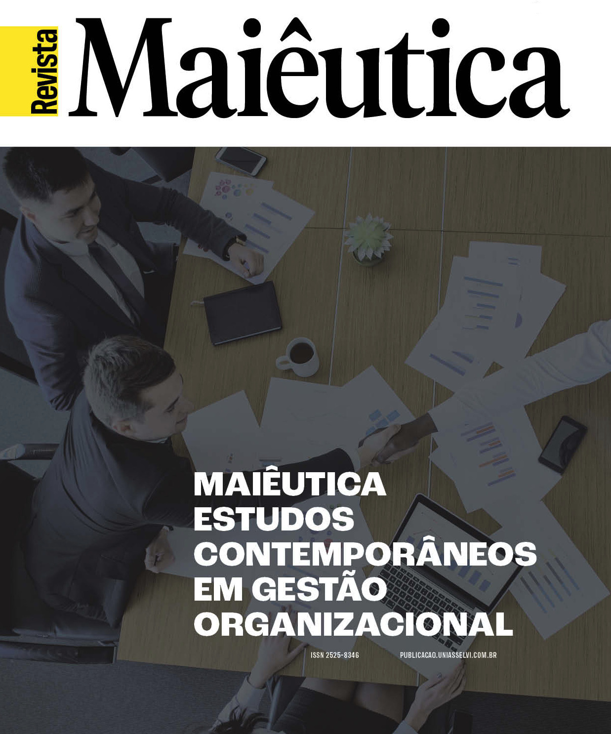 Revista Maiêutica - Estudos Contemporâneos em Gestão Organizacional